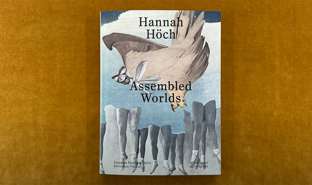 Art Book – Hannah Höch: Assembled Worlds (2023)